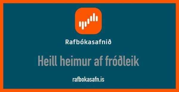 Rafbókasafnið - heill heimur af fróðleik